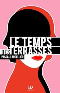 pascal lardellier terrasses