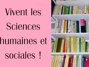 Vive les sciences humaines et sociales