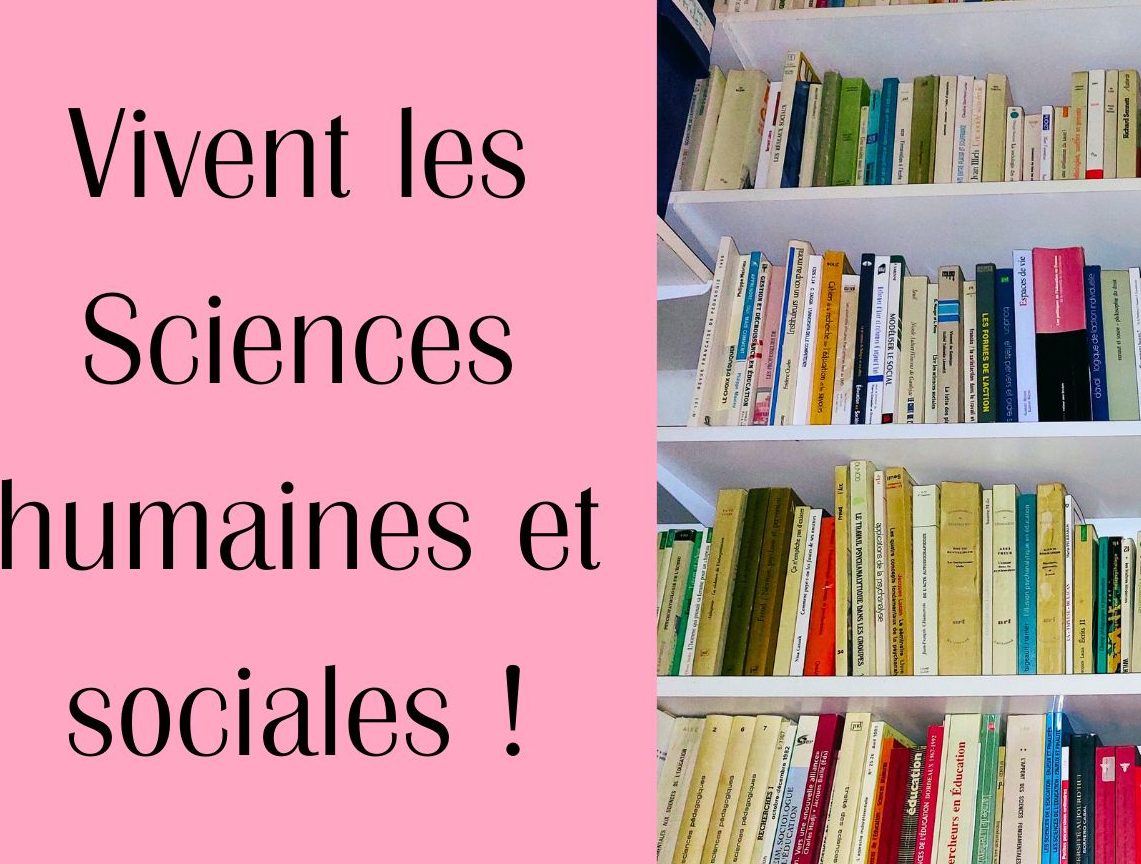Vive les sciences humaines et sociales